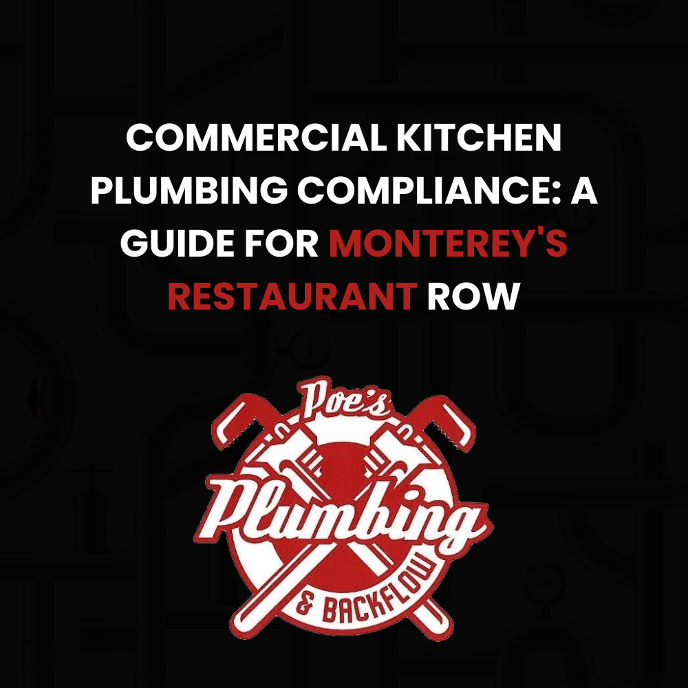 commercial kitchen plumbing Monterey commercial kitchen plumbing Monterey