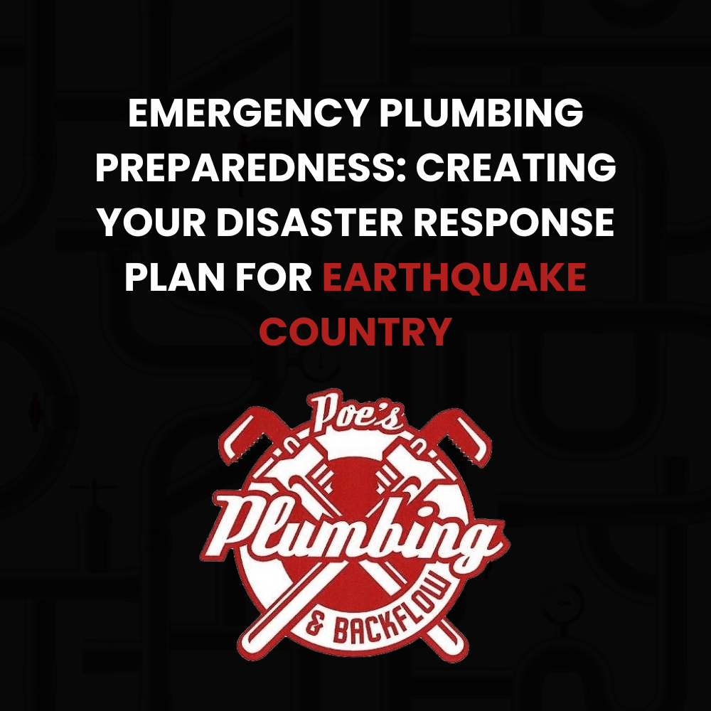 emergency plumbing preparedness Monterey earthquake emergency plumbing preparedness Monterey earthquake